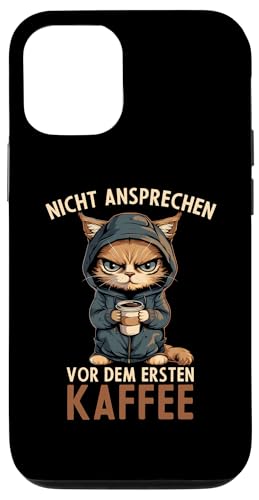 Hülle für iPhone 14 Nicht Ansprechen Vor Dem Ersten Kaffee Katze Spruch Katzen von Lustige Kaffee Sprüche Coffee Statement Shop