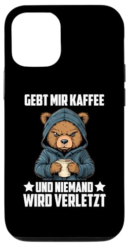 Hülle für iPhone 15 Gebt Mir Kaffee Und Niemand Wird Verletzt Spruch Teddy-Bär von Lustige Kaffee Sprüche Coffee Statement Shop