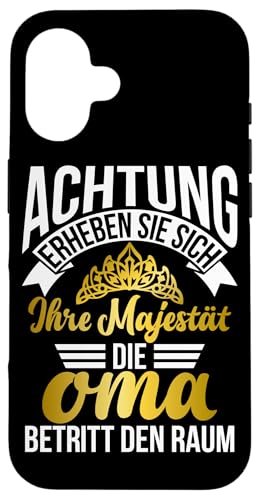 Achtung Erheben Sie Sich Ihre Majestät Die Oma Betritt Raum Hülle für iPhone 16 Achtung Erheben Sie Sich Ihre Majestät Die Oma Betritt Raum Hülle für iPhone 16 von Lustige Oma Sprüche Muttertagsgeschenk Omi Grandma