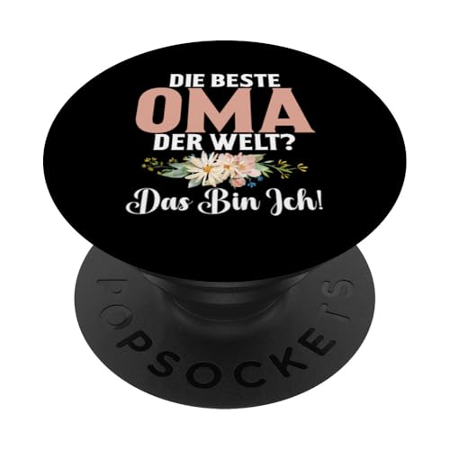 Beste Oma Der Welt Das Bin Ich Muttertag Großmutter Großmama PopSockets Klebender PopGrip Beste Oma Der Welt Das Bin Ich Muttertag Großmutter Großmama PopSockets Klebender PopGrip von Lustige Oma Sprüche Muttertagsgeschenk Omi Grandma