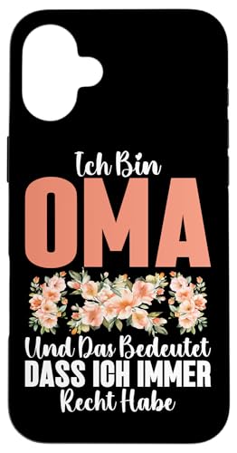 Bin Oma Und Das Bedeutet Dass Ich Immer Recht Habe Muttertag Hülle für iPhone 16 Plus Bin Oma Und Das Bedeutet Dass Ich Immer Recht Habe Muttertag Hülle für iPhone 16 Plus von Lustige Oma Sprüche Muttertagsgeschenk Omi Grandma