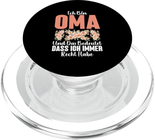 Bin Oma Und Das Bedeutet Dass Ich Immer Recht Habe Muttertag PopSockets PopGrip für MagSafe Bin Oma Und Das Bedeutet Dass Ich Immer Recht Habe Muttertag PopSockets PopGrip für MagSafe von Lustige Oma Sprüche Muttertagsgeschenk Omi Grandma