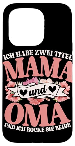 Habe Zwei TItel Mama Und Oma Und Rocke Sie Beide Muttertag Hülle für iPhone 15 Pro Habe Zwei TItel Mama Und Oma Und Rocke Sie Beide Muttertag Hülle für iPhone 15 Pro von Lustige Oma Sprüche Muttertagsgeschenk Omi Grandma
