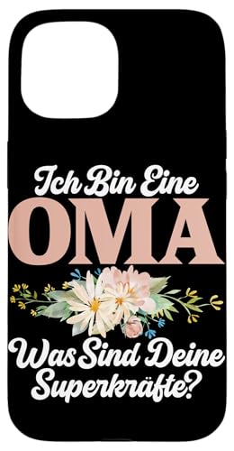 Ich Bin Eine Oma Was Sind Deien Superkräfte Muttertag Spruch Hülle für iPhone 15 Ich Bin Eine Oma Was Sind Deien Superkräfte Muttertag Spruch Hülle für iPhone 15 von Lustige Oma Sprüche Muttertagsgeschenk Omi Grandma