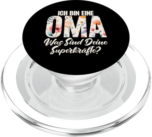 Ich Bin Eine Oma Was Sind Deine Superkräfte Muttertag Spruch PopSockets PopGrip für MagSafe Ich Bin Eine Oma Was Sind Deine Superkräfte Muttertag Spruch PopSockets PopGrip für MagSafe von Lustige Oma Sprüche Muttertagsgeschenk Omi Grandma