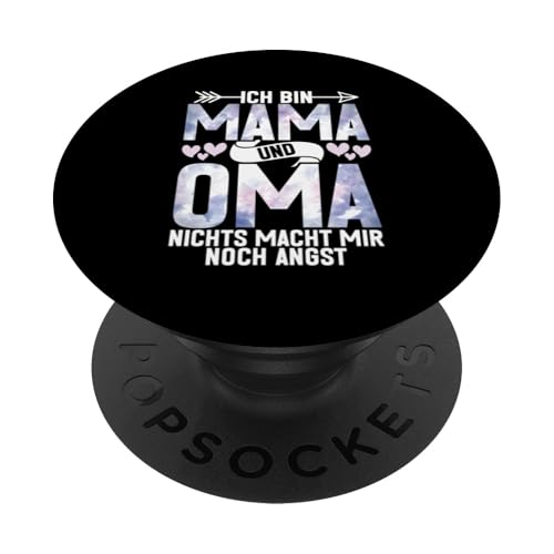 Ich Bin Mama Und Oma Nichts Macht Mir Noch Angst Muttertag PopSockets Klebender PopGrip Ich Bin Mama Und Oma Nichts Macht Mir Noch Angst Muttertag PopSockets Klebender PopGrip von Lustige Oma Sprüche Muttertagsgeschenk Omi Grandma