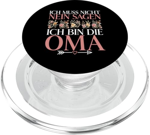 Ich Muss Nicht Nein Sagen Ich BIn Die Oma Muttertag Sprüche PopSockets PopGrip für MagSafe Ich Muss Nicht Nein Sagen Ich BIn Die Oma Muttertag Sprüche PopSockets PopGrip für MagSafe von Lustige Oma Sprüche Muttertagsgeschenk Omi Grandma