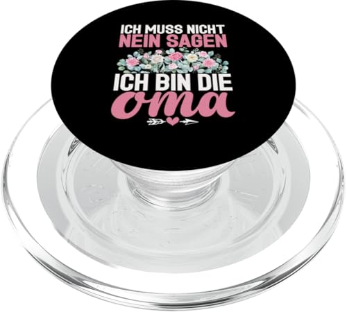 Ich Muss Nicht Nein Sagen Ich Bin Die Oma Sprüche Muttertag PopSockets PopGrip für MagSafe Ich Muss Nicht Nein Sagen Ich Bin Die Oma Sprüche Muttertag PopSockets PopGrip für MagSafe von Lustige Oma Sprüche Muttertagsgeschenk Omi Grandma