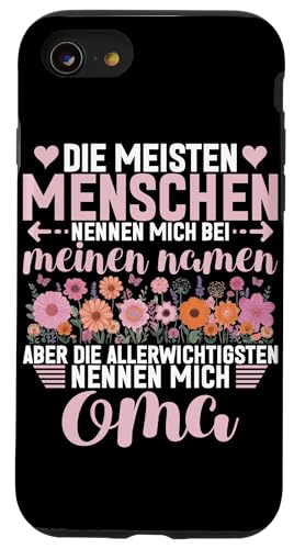 Meisten Menschen Nennen Mich Bei Name Oma Großmutter Hülle für iPhone SE (2020) / 7 / 8 von Lustige Oma Sprüche Muttertagsgeschenk Omi Grandma