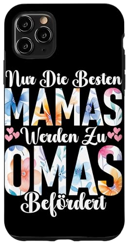Nur Die Besten Mamas Werden Zu Omas Befördert Muttertag Hülle für iPhone 11 Pro Max Nur Die Besten Mamas Werden Zu Omas Befördert Muttertag Hülle für iPhone 11 Pro Max von Lustige Oma Sprüche Muttertagsgeschenk Omi Grandma