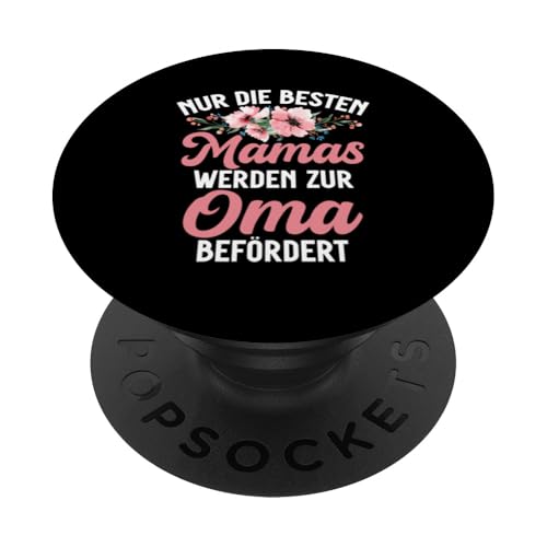 Nur Die Besten Mamas Werden Zur Oma Befördert Muttertag PopSockets Klebender PopGrip Nur Die Besten Mamas Werden Zur Oma Befördert Muttertag PopSockets Klebender PopGrip von Lustige Oma Sprüche Muttertagsgeschenk Omi Grandma