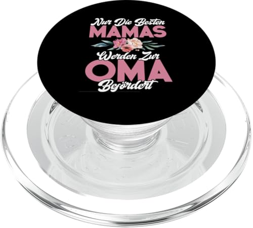 Nur Die Besten Mamas Werden Zur Oma Befördert Muttertag PopSockets PopGrip für MagSafe Nur Die Besten Mamas Werden Zur Oma Befördert Muttertag PopSockets PopGrip für MagSafe von Lustige Oma Sprüche Muttertagsgeschenk Omi Grandma