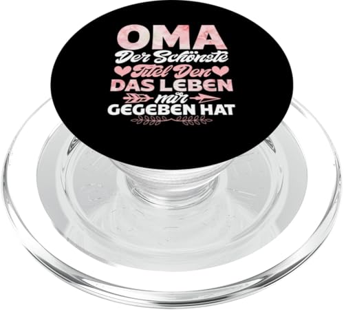 Oma Der Schönste Titel Den Das Leben Mir Gegeben Hat PopSockets PopGrip für MagSafe Oma Der Schönste Titel Den Das Leben Mir Gegeben Hat PopSockets PopGrip für MagSafe von Lustige Oma Sprüche Muttertagsgeschenk Omi Grandma