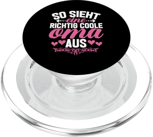 So Sieht Eine Richtig Coole Oma Aus Großmutter Großmama PopSockets PopGrip für MagSafe von Lustige Oma Sprüche Muttertagsgeschenk Omi Grandma