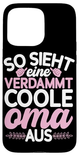 So Sieht Eine Verdammt Coole Oma Aus Muttertag Sprüche Hülle für iPhone 15 Pro Max So Sieht Eine Verdammt Coole Oma Aus Muttertag Sprüche Hülle für iPhone 15 Pro Max von Lustige Oma Sprüche Muttertagsgeschenk Omi Grandma