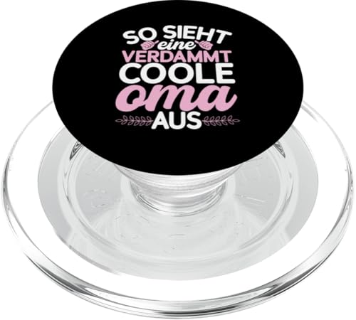 So Sieht Eine Verdammt Coole Oma Aus Muttertag Sprüche PopSockets PopGrip für MagSafe So Sieht Eine Verdammt Coole Oma Aus Muttertag Sprüche PopSockets PopGrip für MagSafe von Lustige Oma Sprüche Muttertagsgeschenk Omi Grandma