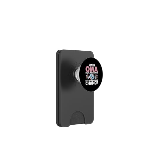 Wenn Oma Nicht Ja Sagt Dann Hat Niemand Eine Chance PopSockets PopWallet für MagSafe Wenn Oma Nicht Ja Sagt Dann Hat Niemand Eine Chance PopSockets PopWallet für MagSafe von Lustige Oma Sprüche Muttertagsgeschenk Omi Grandma