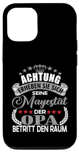Achtung seine Majestät der Opa Vatertagsgeschenk Spruch Hülle für iPhone 12/12 Pro von Lustige Opa Großvater Papa Enkel Sprüche Geschenke