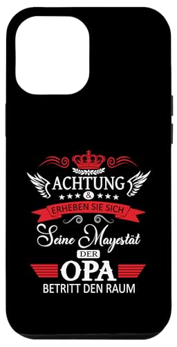 Achtung seine Majestät der Opa Vatertagsgeschenk Spruch Hülle für iPhone 12 Pro Max Achtung seine Majestät der Opa Vatertagsgeschenk Spruch Hülle für iPhone 12 Pro Max von Lustige Opa Großvater Papa Enkel Sprüche Geschenke