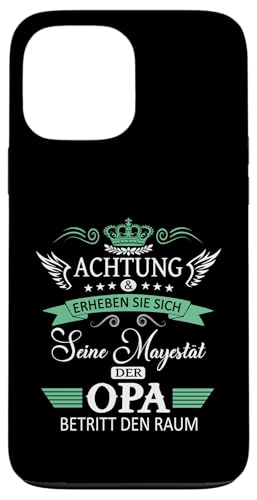 Achtung seine Majestät der Opa Vatertagsgeschenk Spruch Hülle für iPhone 13 Pro Max Achtung seine Majestät der Opa Vatertagsgeschenk Spruch Hülle für iPhone 13 Pro Max von Lustige Opa Großvater Papa Enkel Sprüche Geschenke