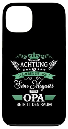 Achtung seine Majestät der Opa Vatertagsgeschenk Spruch Hülle für iPhone 13 von Lustige Opa Großvater Papa Enkel Sprüche Geschenke