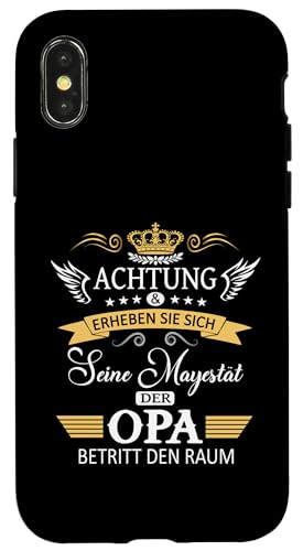 Achtung seine Majestät der Opa Vatertagsgeschenk Spruch Hülle für iPhone X/XS von Lustige Opa Großvater Papa Enkel Sprüche Geschenke