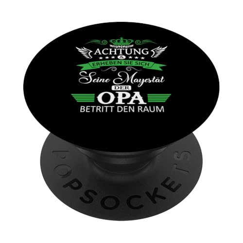 Achtung seine Majestät der Opa Vatertagsgeschenk Spruch PopSockets Klebender PopGrip Achtung seine Majestät der Opa Vatertagsgeschenk Spruch PopSockets Klebender PopGrip von Lustige Opa Großvater Papa Enkel Sprüche Geschenke