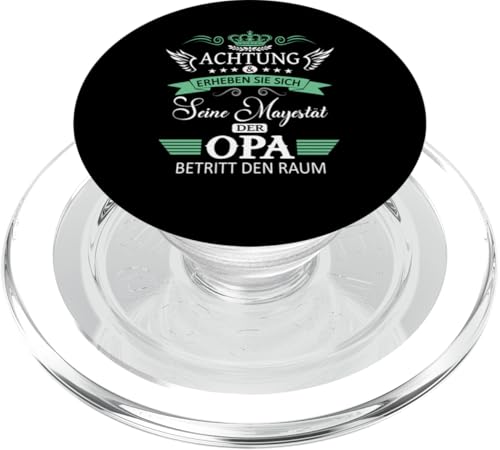 Achtung seine Majestät der Opa Vatertagsgeschenk Spruch PopSockets PopGrip für MagSafe von Lustige Opa Großvater Papa Enkel Sprüche Geschenke