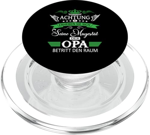 Achtung seine Majestät der Opa Vatertagsgeschenk Spruch PopSockets PopGrip für MagSafe Achtung seine Majestät der Opa Vatertagsgeschenk Spruch PopSockets PopGrip für MagSafe von Lustige Opa Großvater Papa Enkel Sprüche Geschenke