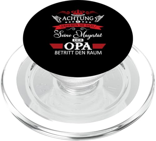 Achtung seine Majestät der Opa Vatertagsgeschenk Spruch PopSockets PopGrip für MagSafe von Lustige Opa Großvater Papa Enkel Sprüche Geschenke