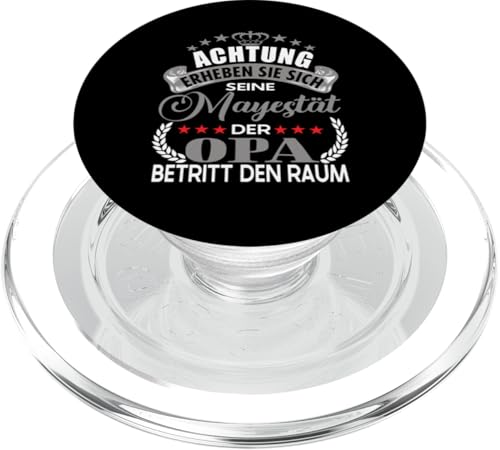 Achtung seine Majestät der Opa Vatertagsgeschenk Spruch PopSockets PopGrip für MagSafe Achtung seine Majestät der Opa Vatertagsgeschenk Spruch PopSockets PopGrip für MagSafe von Lustige Opa Großvater Papa Enkel Sprüche Geschenke