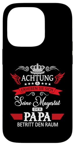 Achtung seine Majestät der Papa Vatertagsgeschenk Vatertags Hülle für iPhone 14 Pro Achtung seine Majestät der Papa Vatertagsgeschenk Vatertags Hülle für iPhone 14 Pro von Lustige Opa Großvater Papa Enkel Sprüche Geschenke