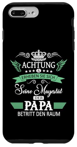 Achtung seine Majestät der Papa Vatertagsgeschenk Vatertags Hülle für iPhone 7 Plus/8 Plus von Lustige Opa Großvater Papa Enkel Sprüche Geschenke