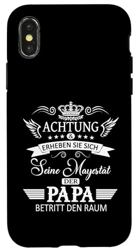 Achtung seine Majestät der Papa Vatertagsgeschenk Vatertags Hülle für iPhone X/XS Achtung seine Majestät der Papa Vatertagsgeschenk Vatertags Hülle für iPhone X/XS von Lustige Opa Großvater Papa Enkel Sprüche Geschenke