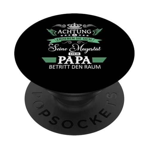 Achtung seine Majestät der Papa Vatertagsgeschenk Vatertags PopSockets Klebender PopGrip Achtung seine Majestät der Papa Vatertagsgeschenk Vatertags PopSockets Klebender PopGrip von Lustige Opa Großvater Papa Enkel Sprüche Geschenke