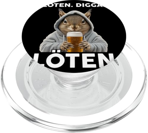 Löten Digga Löten Lustiger Spruch Bier Party Eichkätzchen PopSockets PopGrip für MagSafe Löten Digga Löten Lustiger Spruch Bier Party Eichkätzchen PopSockets PopGrip für MagSafe von Lustige Party Shirts Sprüche