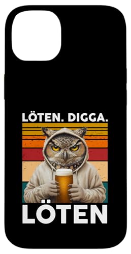 Löten Digga Löten Lustiger Spruch Bier Party Eule Nachteule Hülle für iPhone 14 Plus Löten Digga Löten Lustiger Spruch Bier Party Eule Nachteule Hülle für iPhone 14 Plus von Lustige Party Shirts Sprüche