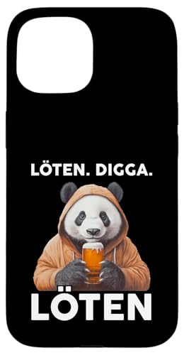 Löten Digga Löten Lustiger Spruch Bier Party Panda Hülle für iPhone 15 Löten Digga Löten Lustiger Spruch Bier Party Panda Hülle für iPhone 15 von Lustige Party Shirts Sprüche