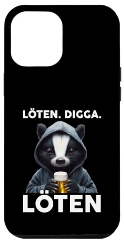 Löten Digga Löten Lustiger Spruch Bier Party Stinktier Hülle für iPhone 12 Pro Max Löten Digga Löten Lustiger Spruch Bier Party Stinktier Hülle für iPhone 12 Pro Max von Lustige Party Shirts Sprüche