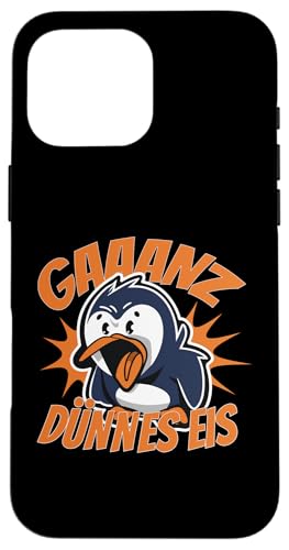 Gaaanz Dünnes Eis Hülle für iPhone 16 Pro Max Gaaanz Dünnes Eis Hülle für iPhone 16 Pro Max von Lustige Penguin Geschenke Pinguins Kostüm
