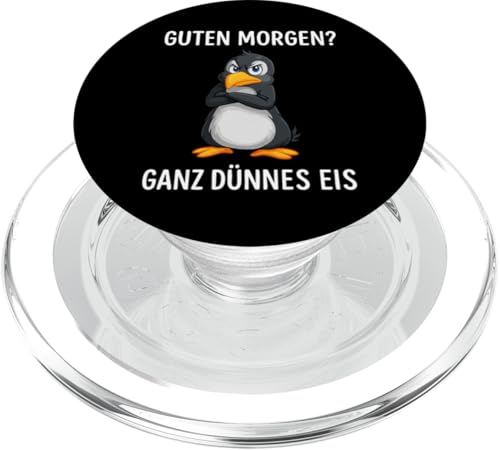 Guten Morgen? Ganz Dünnes Eis PopSockets PopGrip für MagSafe von Lustige Penguin Geschenke Pinguins Kostüm