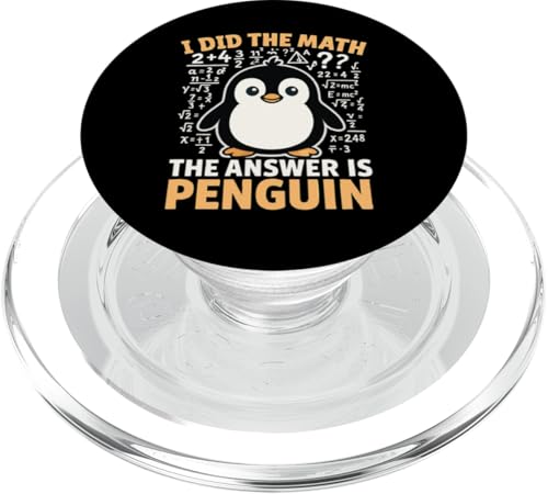 I Did The Math The Answer Is Penguin PopSockets PopGrip für MagSafe von Lustige Penguin Geschenke Pinguins Kostüm