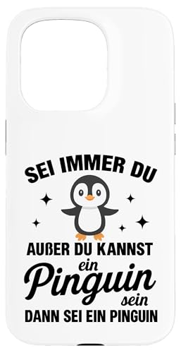 Sei Immer Du Außer Du Kannst Ein Pinguin Sein Dann Sei Ein Hülle für iPhone 15 Pro Sei Immer Du Außer Du Kannst Ein Pinguin Sein Dann Sei Ein Hülle für iPhone 15 Pro von Lustige Penguin Geschenke Pinguins Kostüm