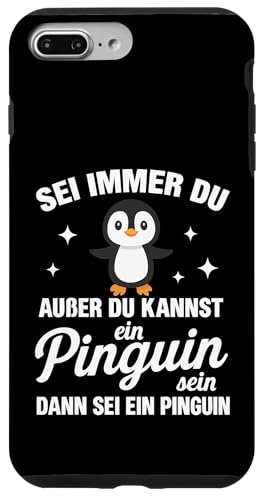 Sei Immer Du Außer Du Kannst Ein Pinguin Sein Dann Sei Ein Hülle für iPhone 7 Plus/8 Plus Sei Immer Du Außer Du Kannst Ein Pinguin Sein Dann Sei Ein Hülle für iPhone 7 Plus/8 Plus von Lustige Penguin Geschenke Pinguins Kostüm