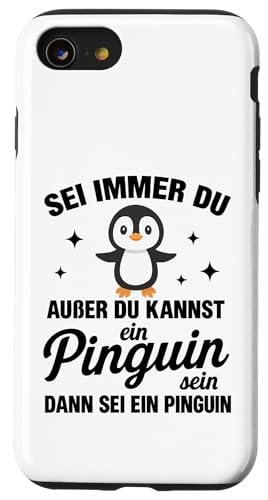 Sei Immer Du Außer Du Kannst Ein Pinguin Sein Dann Sei Ein Hülle für iPhone SE (2020) / 7 / 8 von Lustige Penguin Geschenke Pinguins Kostüm