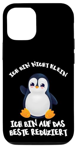 Hülle für iPhone 15 Handyhülle Ich Bin Nicht Klein Auf Das Beste Reduziert von Lustige Pinguin Handyhülle Geschenk