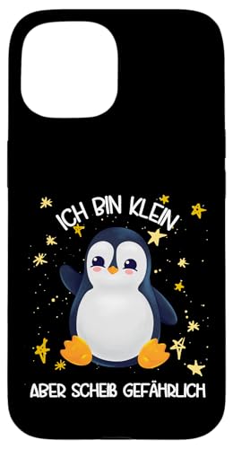 Hülle für iPhone 15 Pinguin Handyhülle Ich Bin Klein Aber Gefährlich von Lustige Pinguin Handyhülle Geschenk