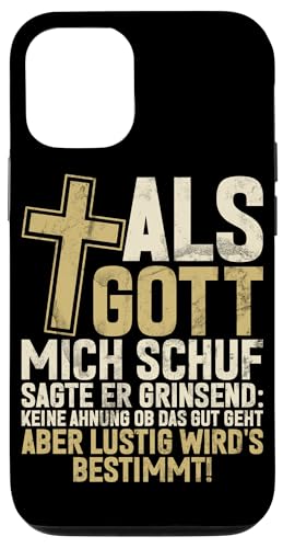 Als Gott Mich Schuf Grinste Er Und Dachte Das Wird Lustig Hülle für iPhone 12/12 Pro Als Gott Mich Schuf Grinste Er Und Dachte Das Wird Lustig Hülle für iPhone 12/12 Pro von Lustige Süße Sarkasmus Humor Sarkastische Zitate