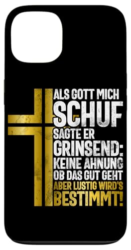 Als Gott Mich Schuf Grinste Er Und Dachte Das Wird Lustig Hülle für iPhone 13 Als Gott Mich Schuf Grinste Er Und Dachte Das Wird Lustig Hülle für iPhone 13 von Lustige Süße Sarkasmus Humor Sarkastische Zitate