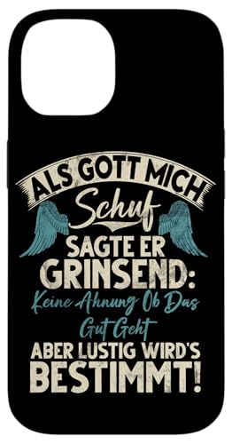 Als Gott Mich Schuf Grinste Er Und Dachte Das Wird Lustig Hülle für iPhone 14 Als Gott Mich Schuf Grinste Er Und Dachte Das Wird Lustig Hülle für iPhone 14 von Lustige Süße Sarkasmus Humor Sarkastische Zitate